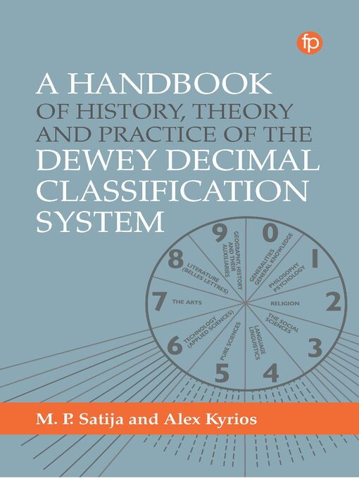 Cover image for A Handbook of History, Theory and Practice of the Dewey Decimal Classification System